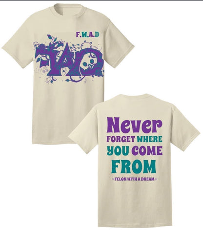 F.W.A.D Never Forget T-Shirt